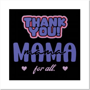 Happy Mothers Day Thank You Mama mommy for all Posters and Art